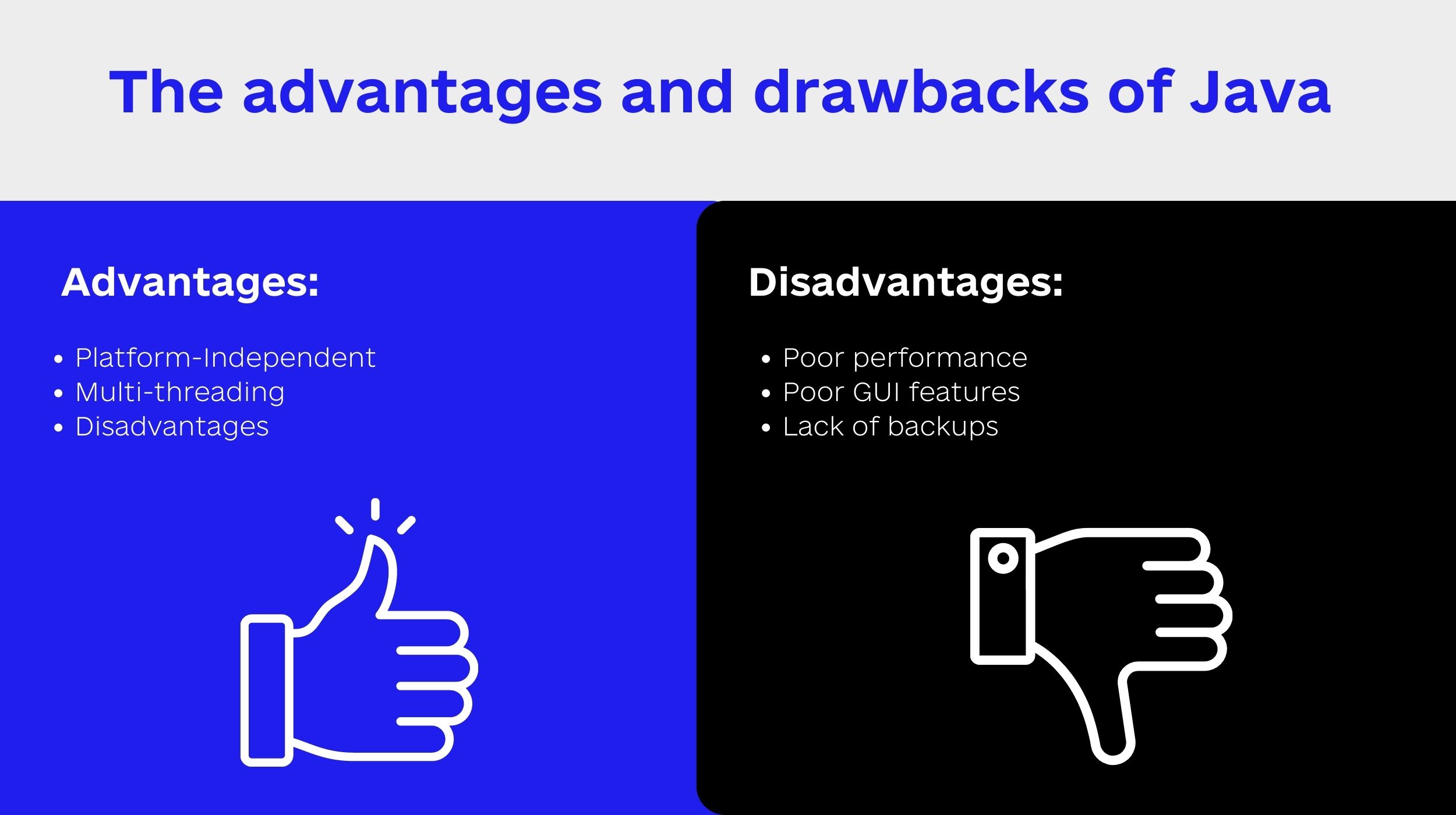 The advantages and drawbacks of Java